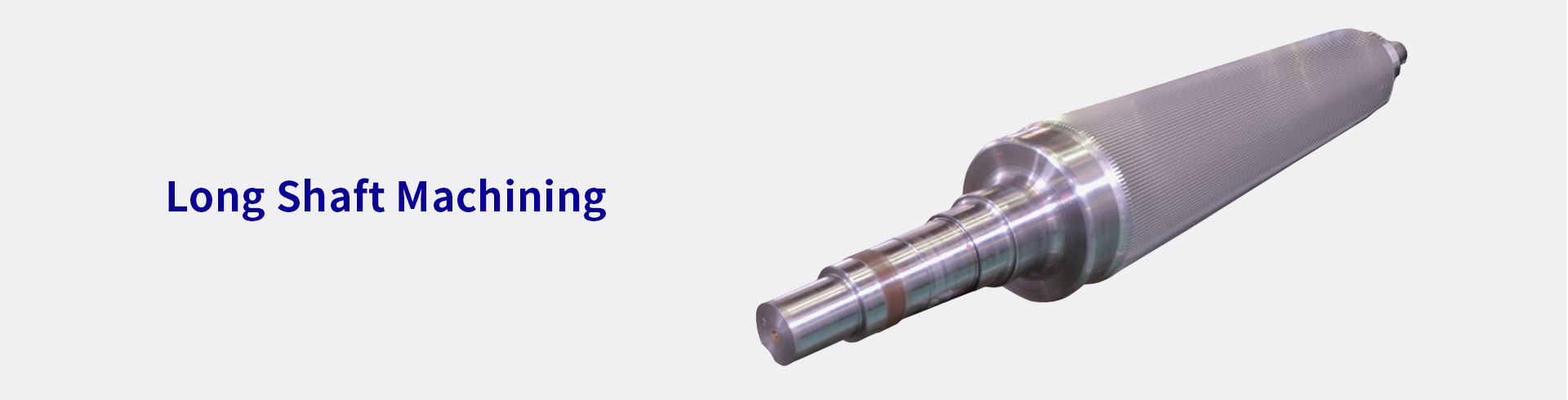 Long Shaft Machining